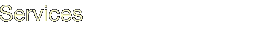 Services